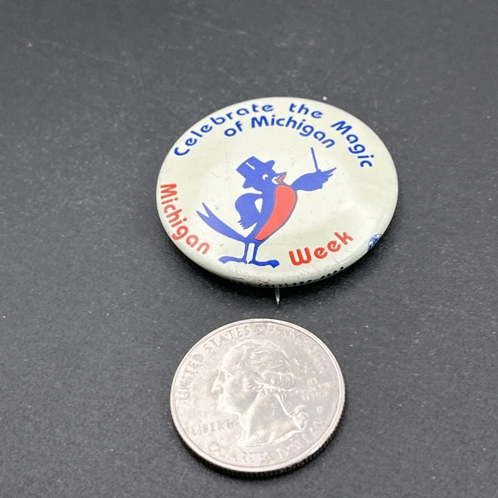 Michigan Week Celebrate The Magic Of Michigan Button Pin‎